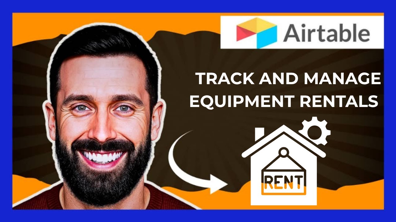 How To Track And Manage Equipment Rentals Using AIRTABLE (Complete 2025 Guide)