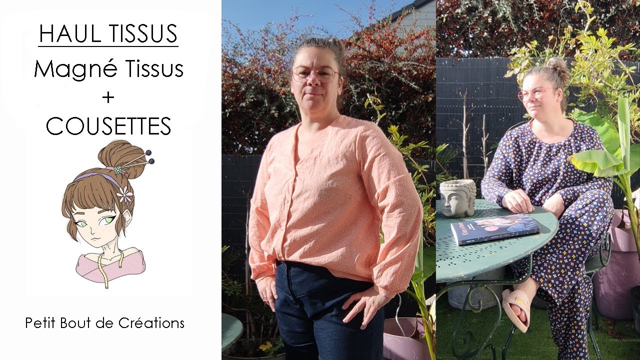Haul Tissus Magné Tissus et Mercerie + Cousettes (podcast couture) #coutureaddict #couture