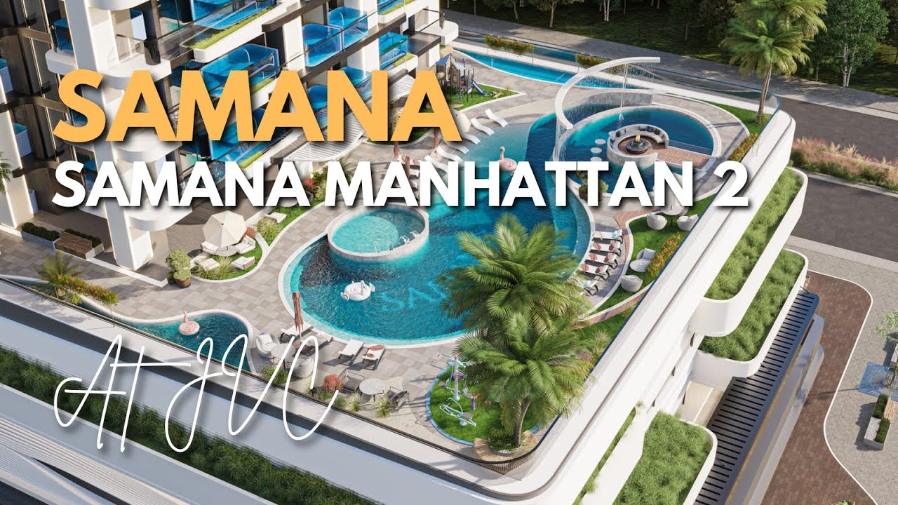 Samana Manhattan 2 Jumeirah Village Circle (JVC), Dubai | Countryhome Realestate