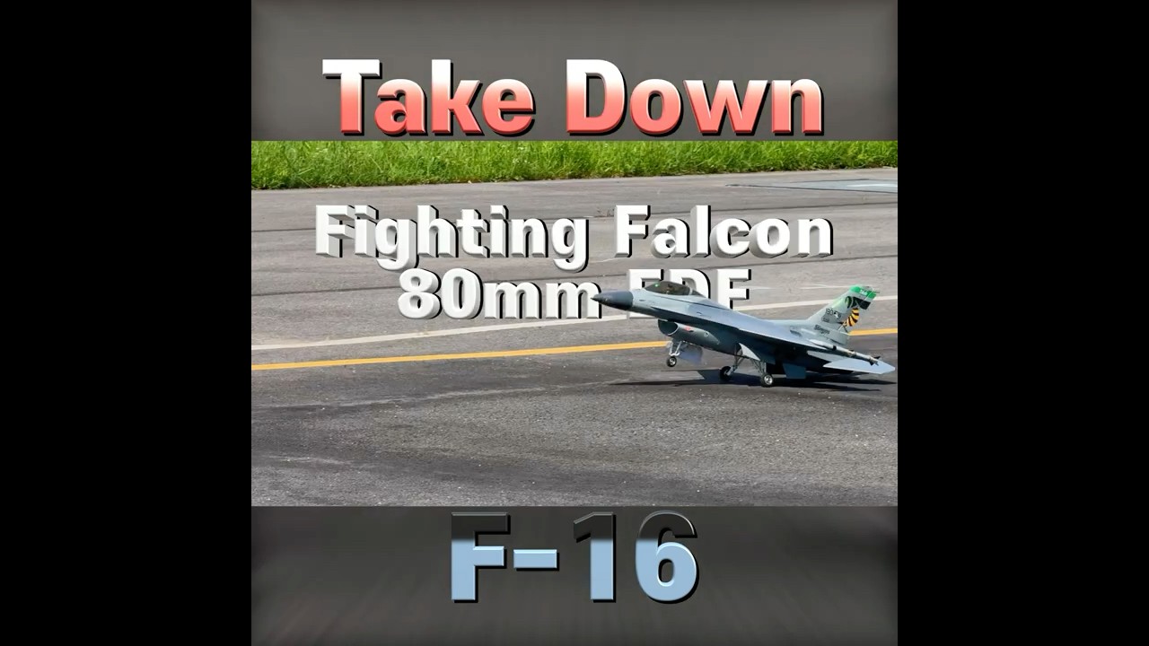 Take Down, Landing, F-16 Fighting Falcon, FMS 80mm EDF