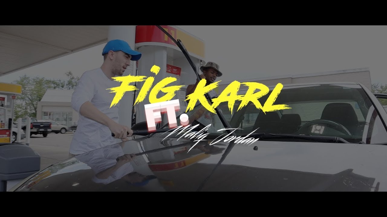 Fig Karl ft  Maliq Jordan - 
