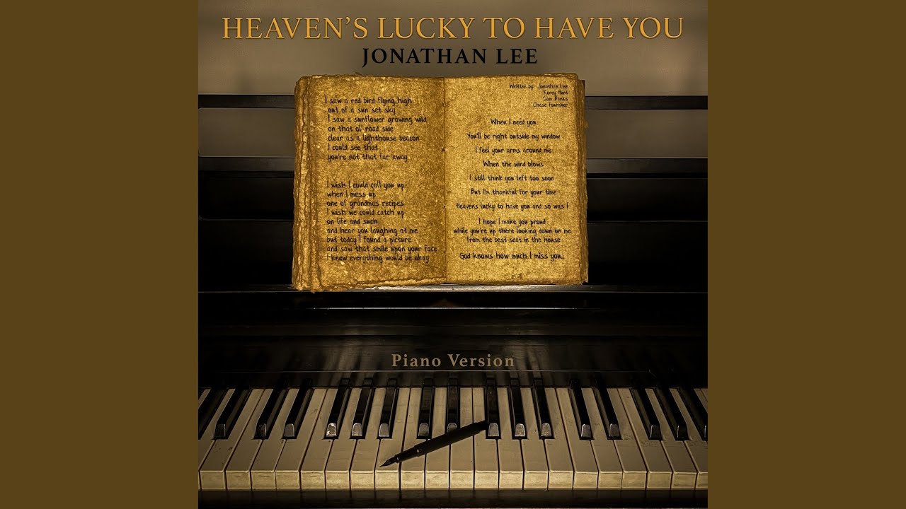 Heaven's Lucky to Have You (Piano Version)