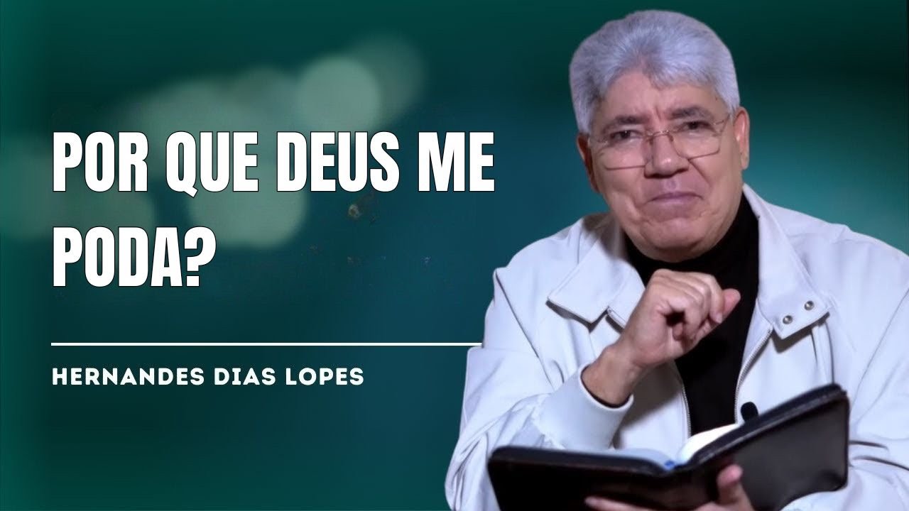 QUANDO A TESOURA DE DEUS PASSA NA SUA VIDA - HERNANDES DIAS LOPES