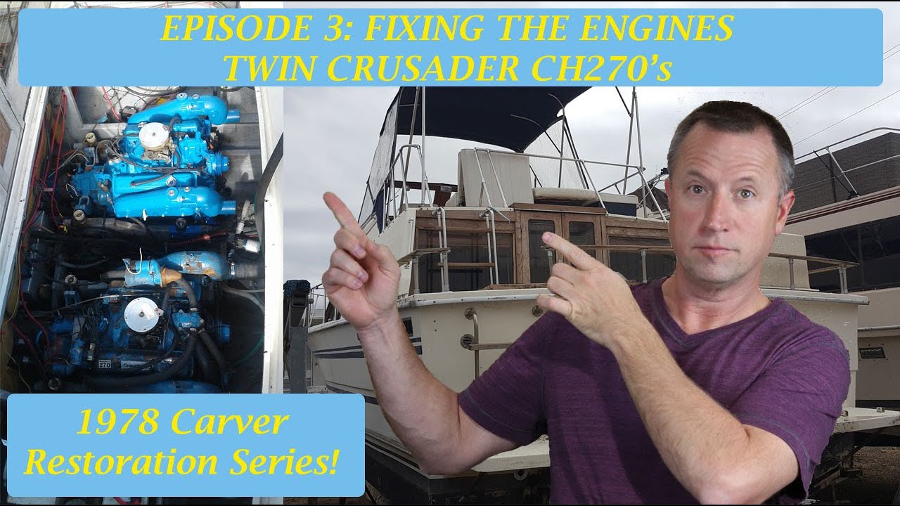 Restoring twin Crusader CH270 marine engines on a 1978 Carver Mariner 33 boat after being abandoned!