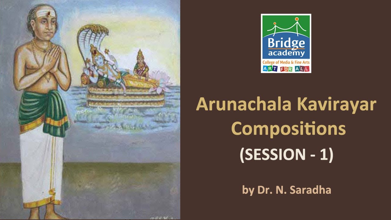 Arunachala Kavirayar Compositions -1 | Ramanataka Keerthanai | Carnatic Music Online Workshop