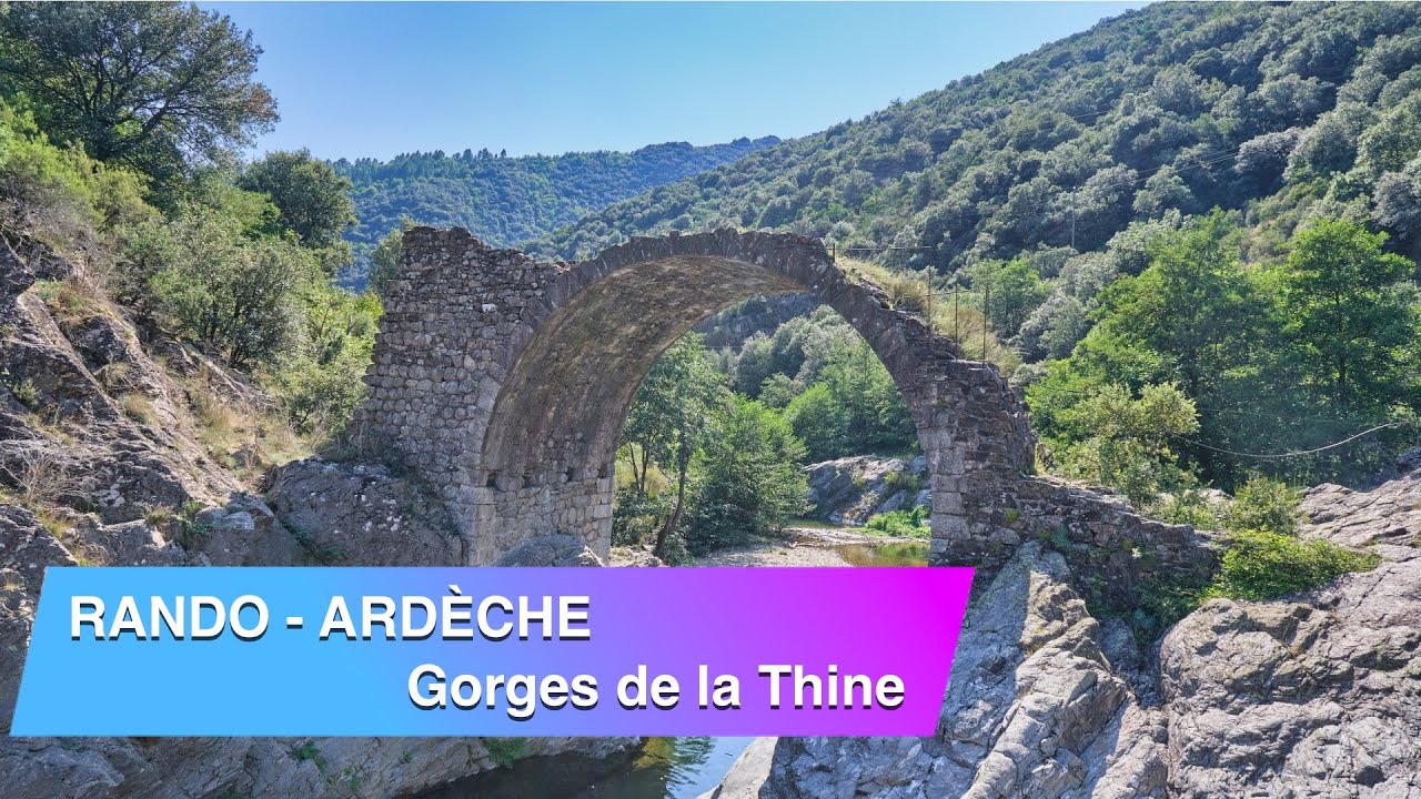 Rando Ardèche - Gorges de la Thine