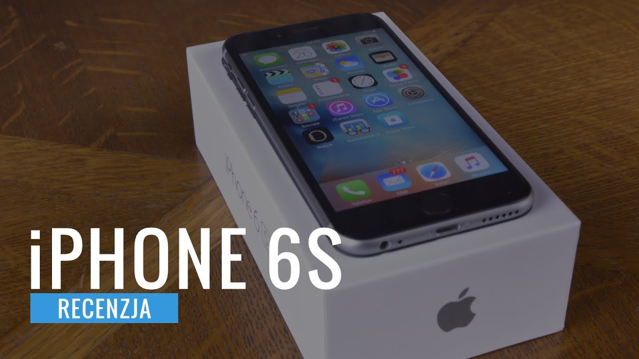 iPhone 6S - recenzja test review PL