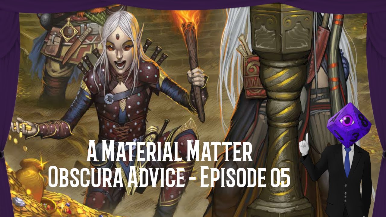 Special Material Tips and Tricks for #pathfinder2e - Obscura Advice Episode 5