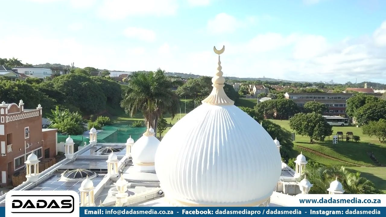 DADAS MEDIA -  Drone footage of the Mazaar of Hazrat Soofie Saheb (RA) Riverside, Durban - SA.