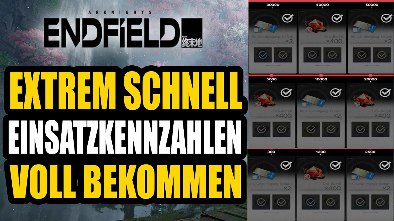 Einsatzkennzahlen farmen  &ndash; so kommst du BLITZSCHNELL AN ALLE BELOHNUNGEN - Arknights Endfield