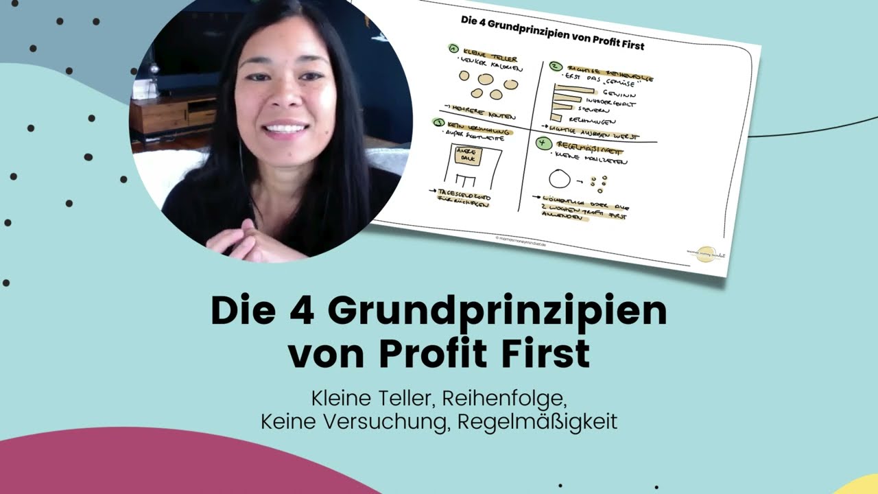 Die 4 Grundprinzipien von Profit First | Geldmanagement f&uuml;r Selbstst&auml;ndige | mamasmoneymindset.de