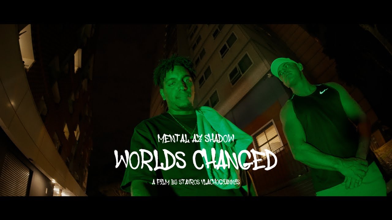 Mental Az - Shadow/ World's Changed (Official Music Video 4k)