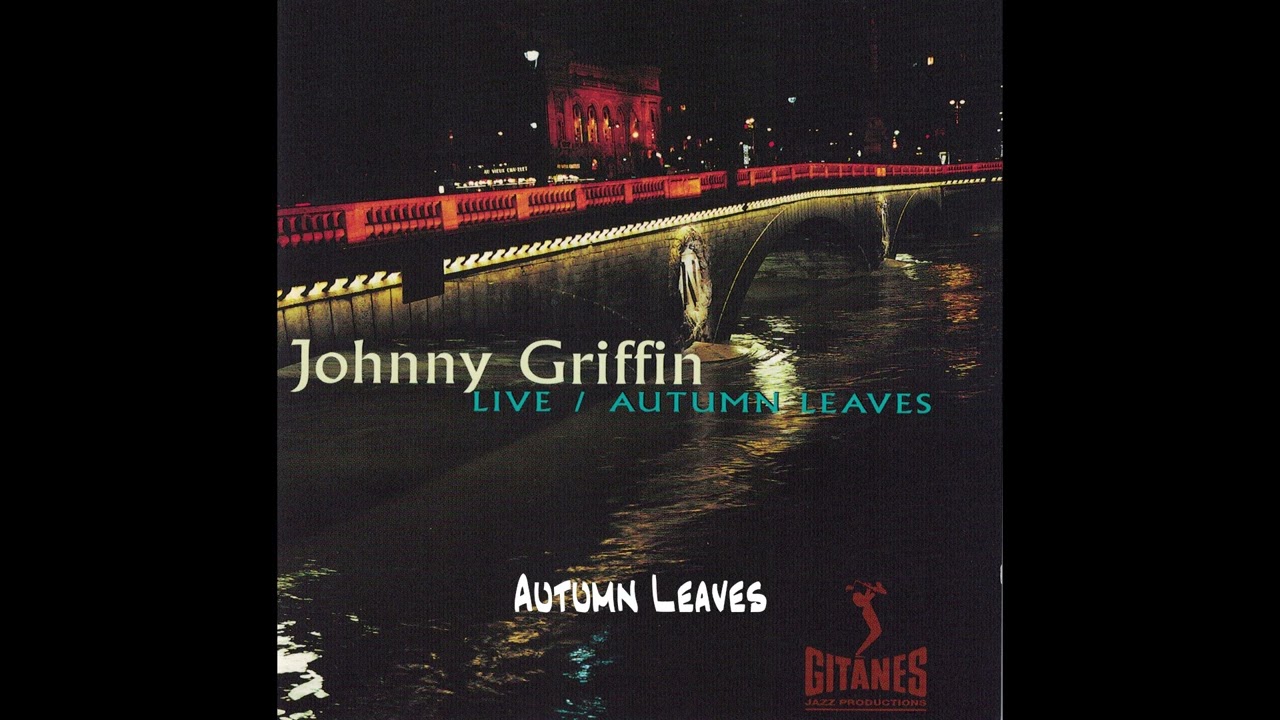 Johnny Griffin Live - Autumn Leaves #jazz #jazzmusic #jazzquartet #jazzmood #listening #jazzfeeling