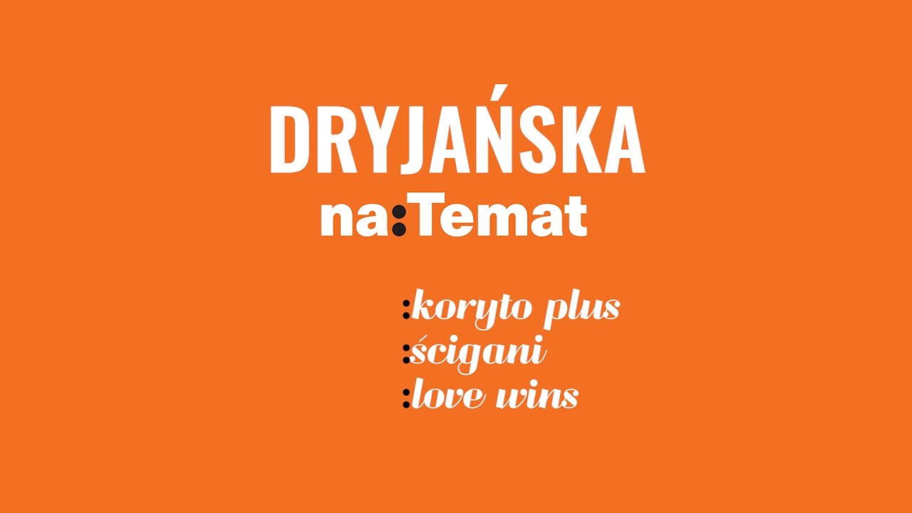 Dryjańska naTemat - odc.  7