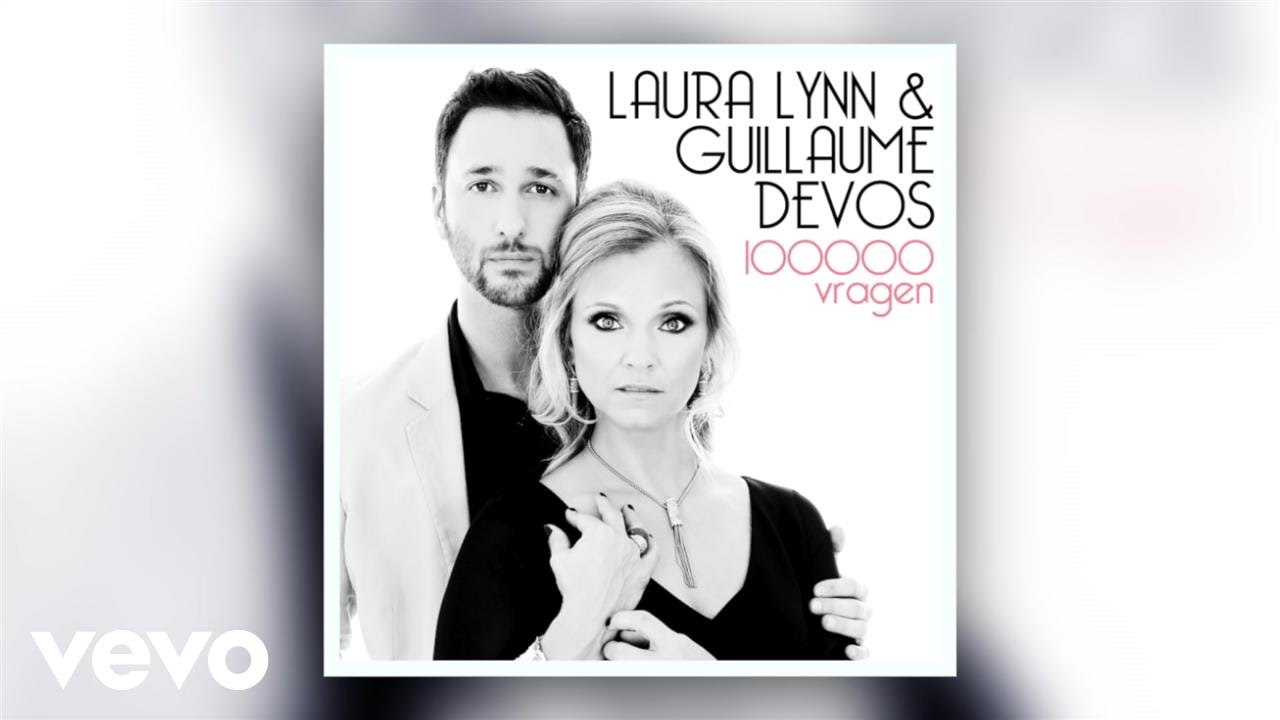 Laura Lynn, Guillaume Devos - 100,000 Vragen