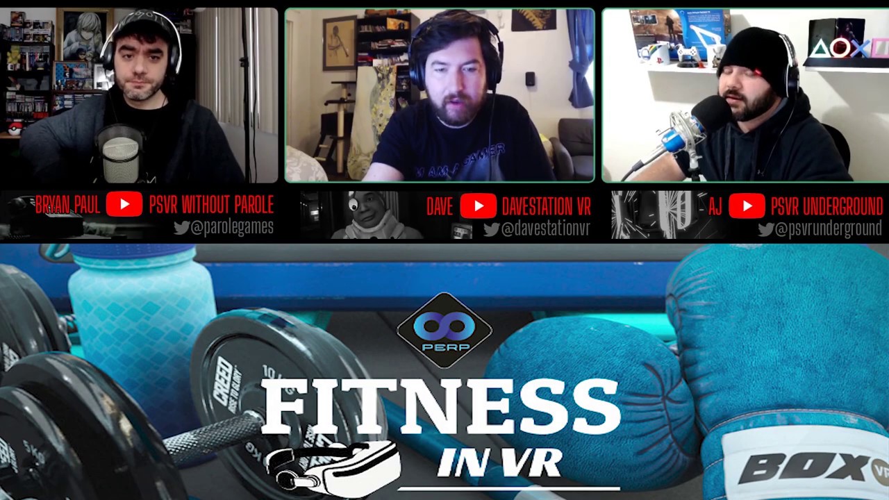 FITNESS IN VR l PSVR Gamecast Special featuring PSVR Without Parole, Davestation & PSVR Underground
