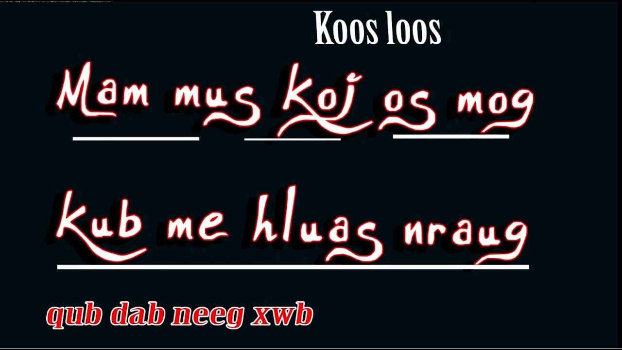 Mam mus koj os mog kuv me hluas nraug (qub dab neeg) 7/9/2023
