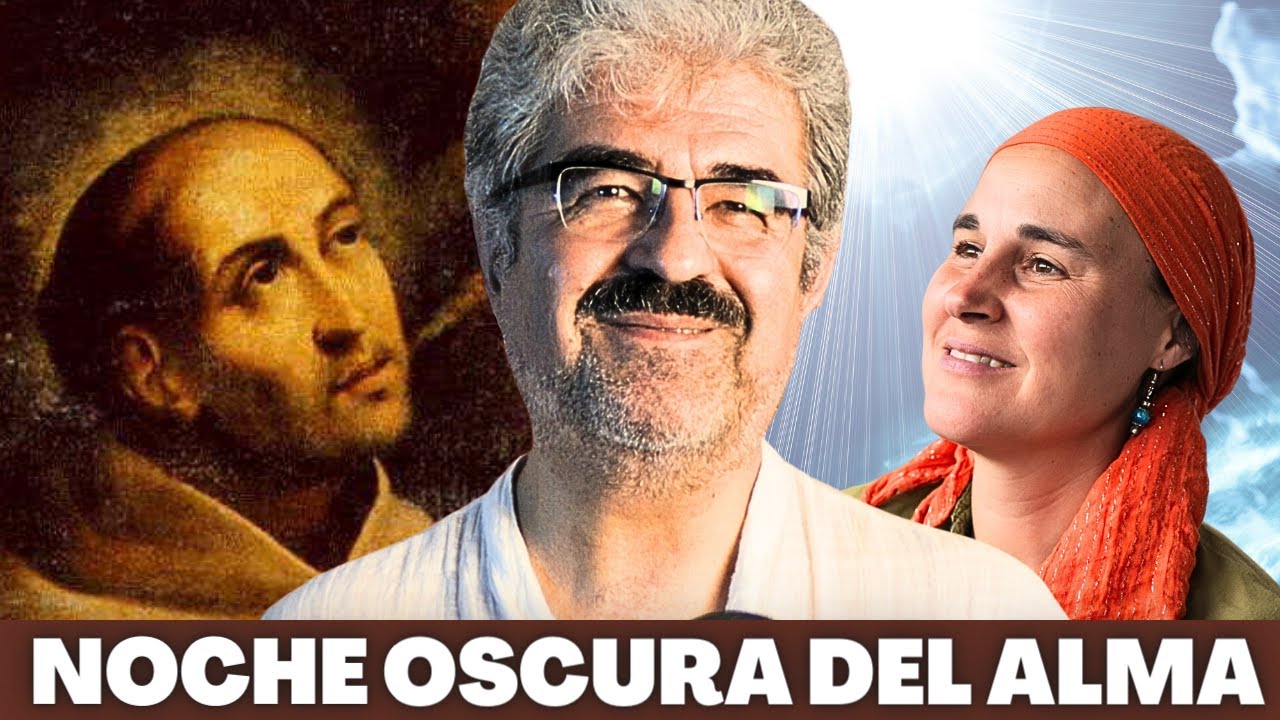 🤎 San JUAN DE LA CRUZ, POR DONDE NO SABES 🤎 Ángel García Galiano 🤎 Psicología y Espiritualidad