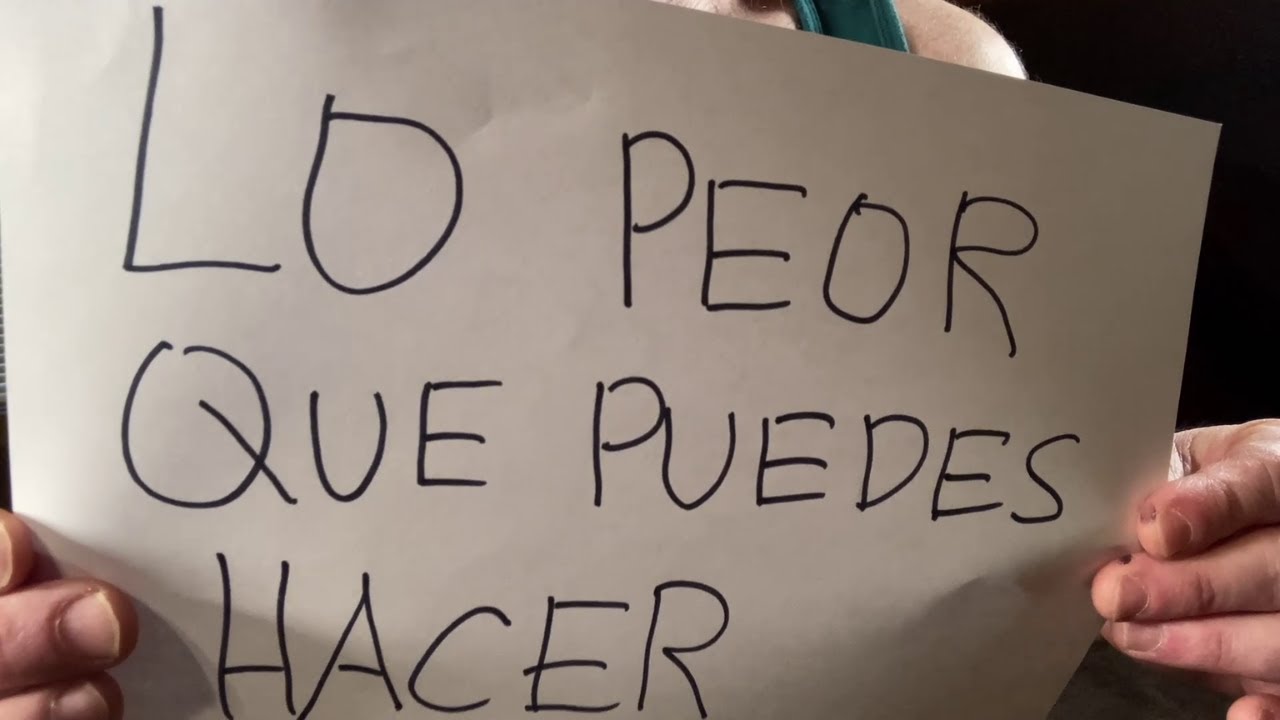 Lo Peor Que Puedes Hacer