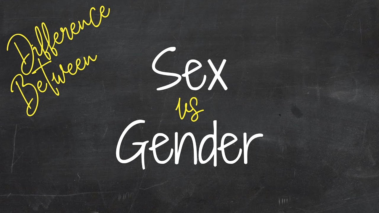 Какая разница между Sex и Gender? 