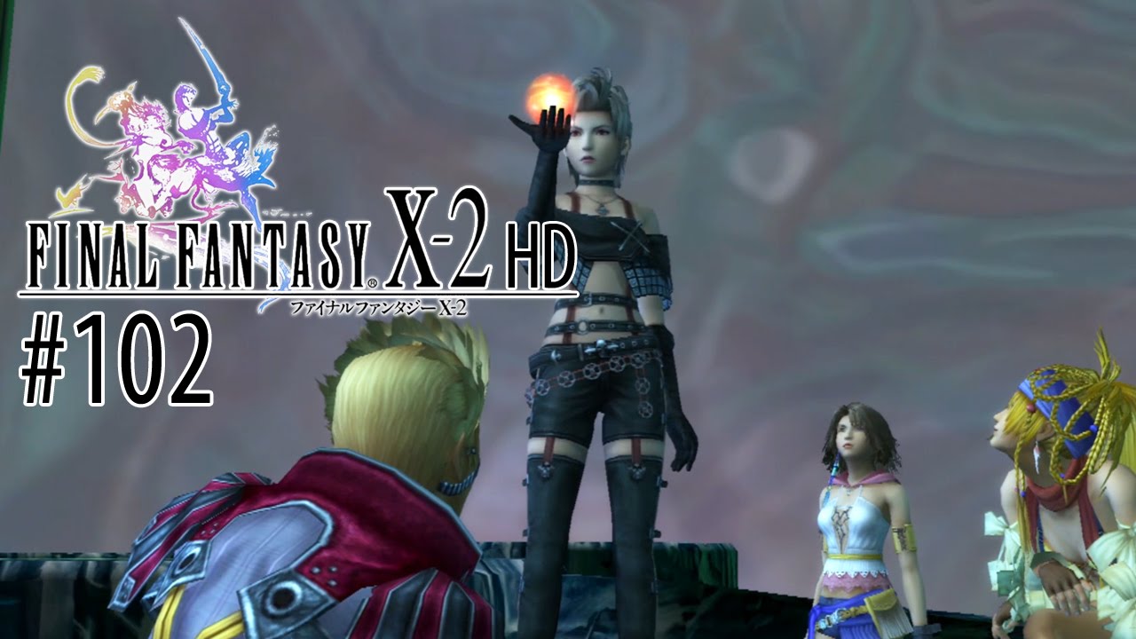Der Kapit&auml;n - Final Fantasy X-2 (HD Remaster) #102 [100%]