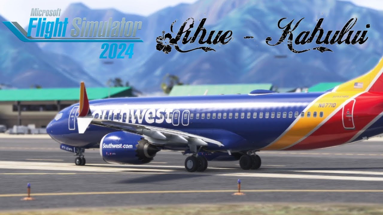 {4K} MSFS 2024 | Ultra Realism | Lihue to Kahului  | iFly 737 MAX 8 | Full flight