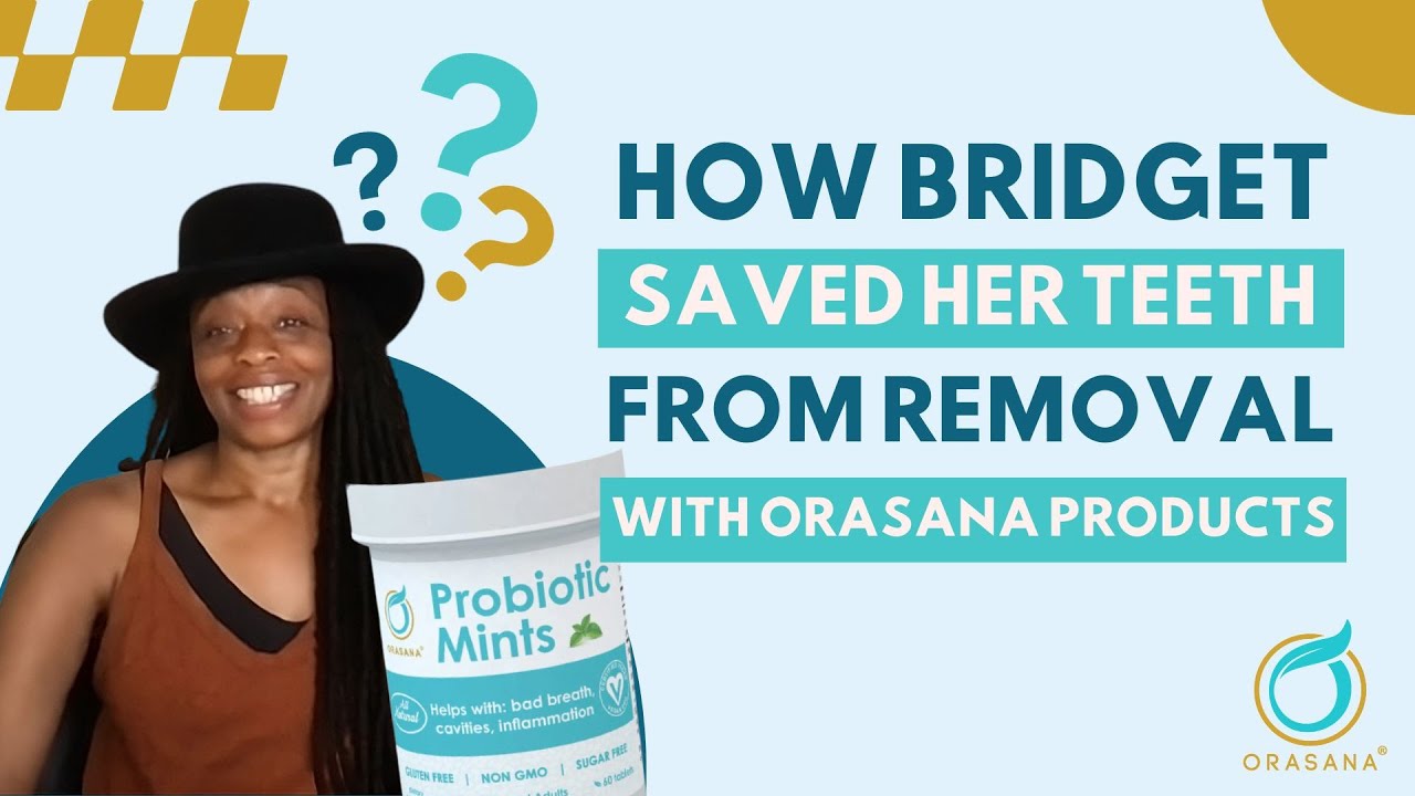 Saving Teeth from Extraction: A Patient's Success Story with Orasana's Products
