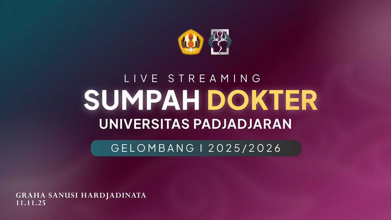 SUMPAH DOKTER UNIVERSITAS PADJADJARAN: Gelombang I Tahun 2025/2026
