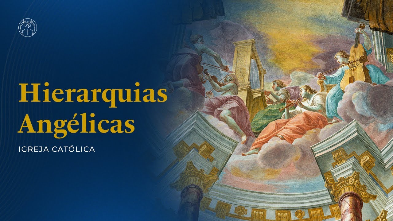 As hierarquias angélicas | Igreja Católica