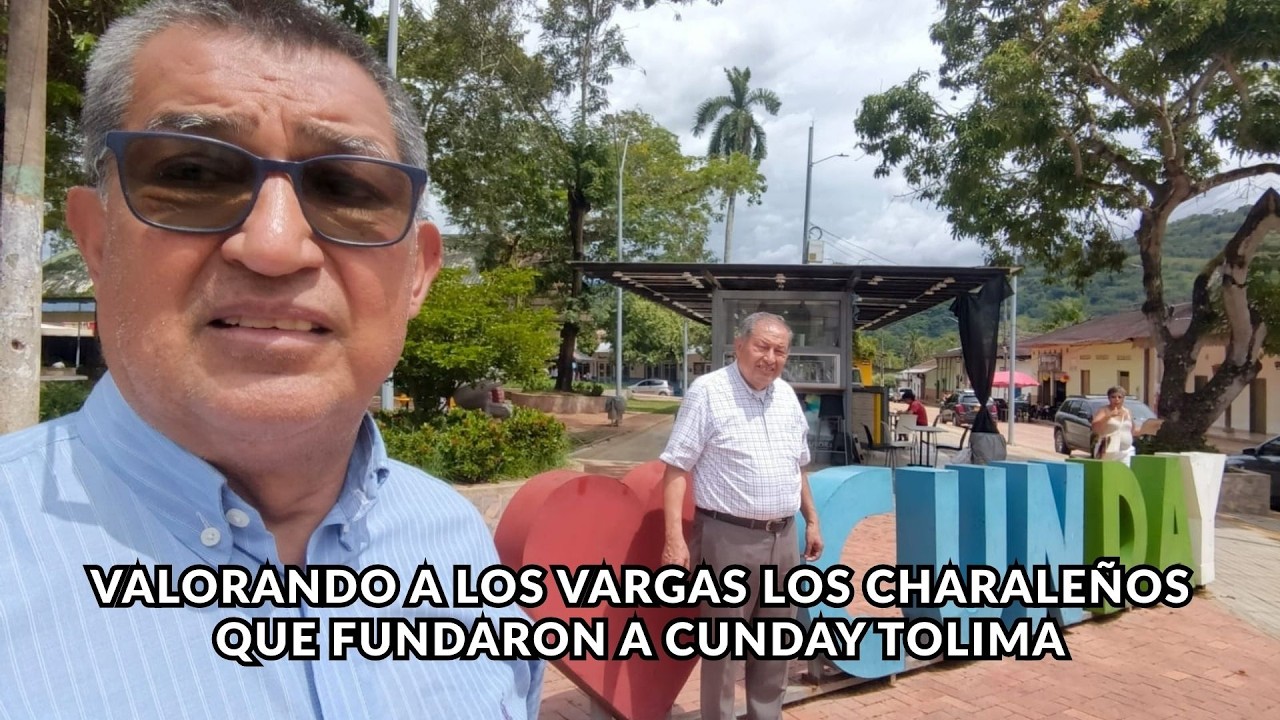 Valorando a los Vargas los Charaleños que fundaron a Cunday Tolima