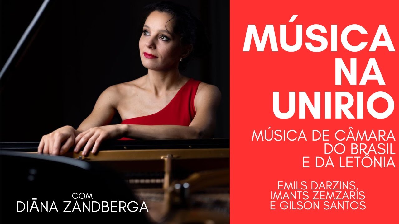 Música na UNIRIO: Música de Câmara do Brasil e da Letônia - Programa 1