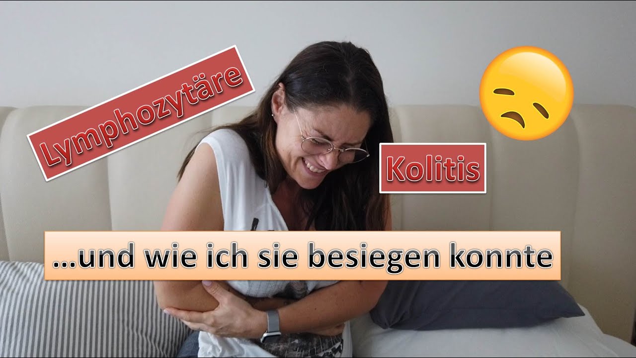 Lymphozytäre Kolitis | Wie habe ich diese entzündliche Darmerkrankung bekämpft | die T's