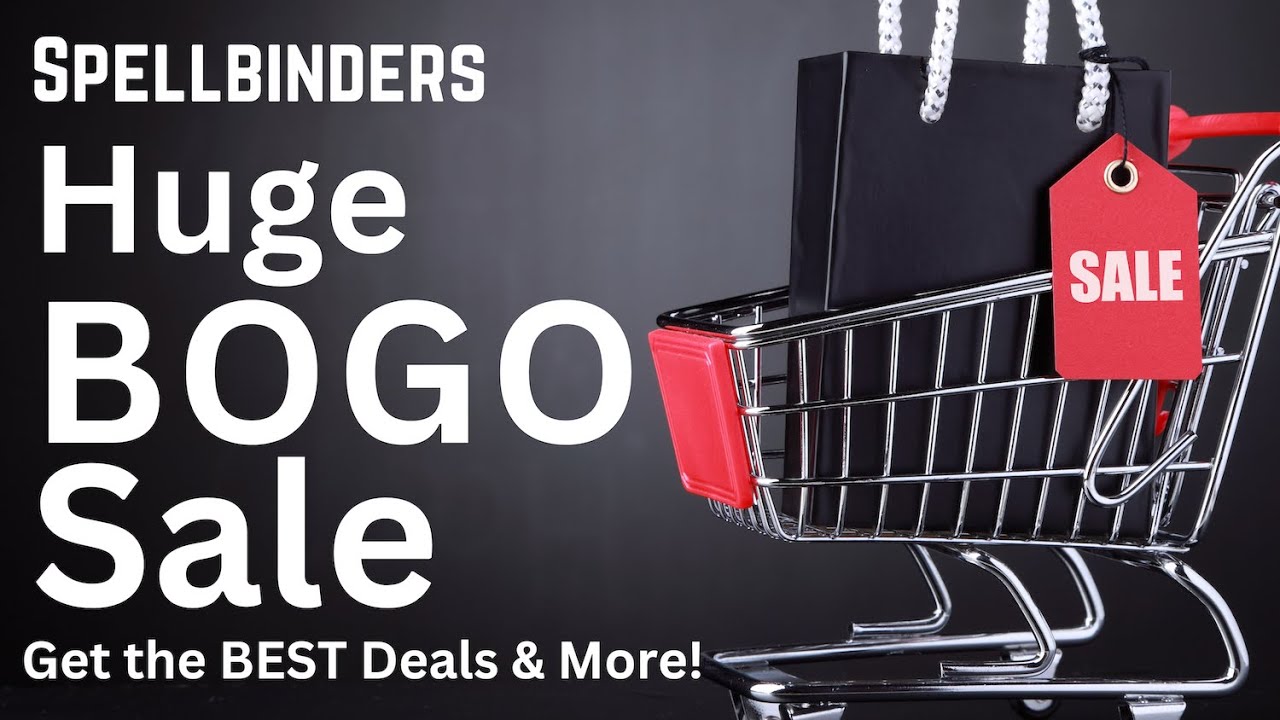Must See! Huge BOGO Steals & Deals Sale at Spellbinders & MORE! | #papercraft #cardmaking