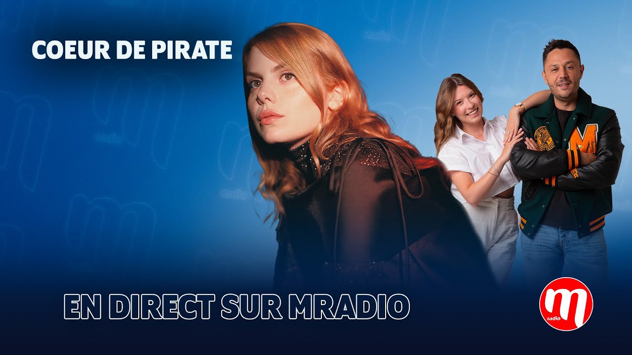 COEUR DE PIRATE : ALBUM CAVALE, FUTUR TOURNEE, MAMAN, LABEL, CONFIDENCES... M Radio