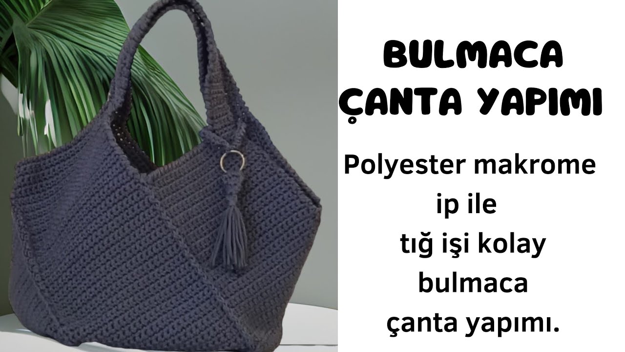 BULMACA ÇANTA YAPIMI #tığişi Vakko model Kolay yapımı ve detaylı anlatım.#youtube #elişi