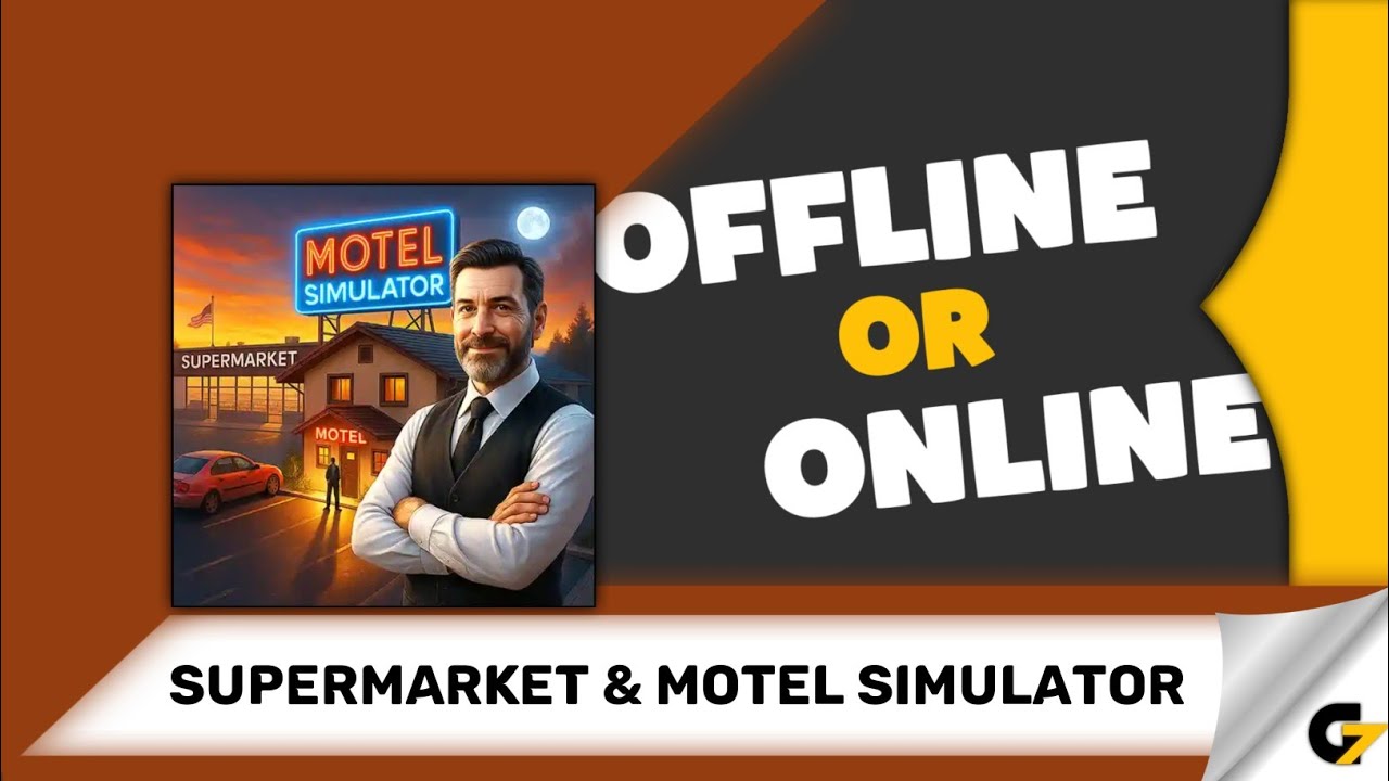 Supermarket & Motel Simulator game offline or online ?