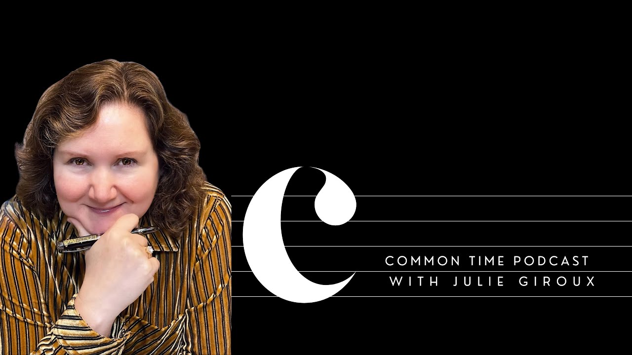 Julie Giroux on Common Time Podcast I Professional Journey, Stories From Hollywood I S. 2 Ep. 1