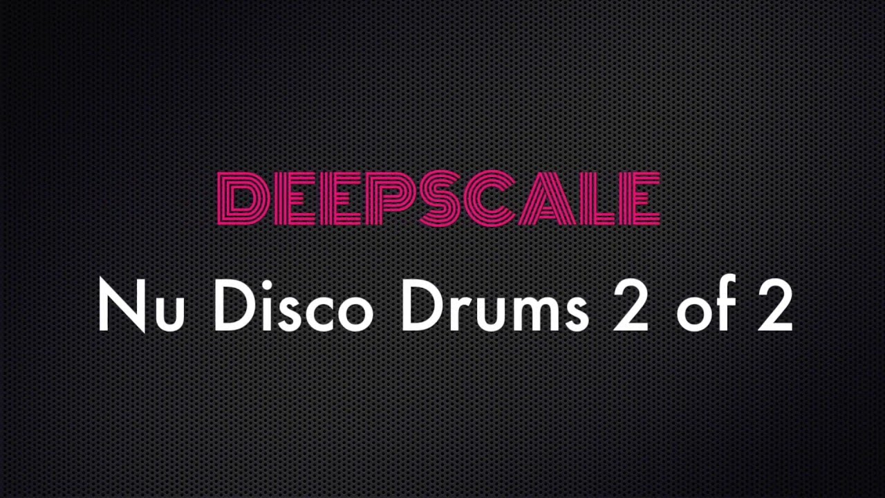 Deep House / Nu Disco Drums Ableton Tutorial (Part 2 of 2)
