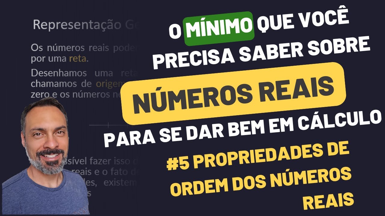 Aula #5 | Propriedades de Ordem dos Números Reais