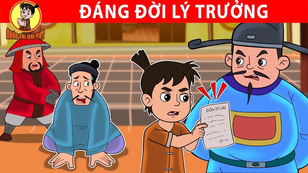 ĐÁNG ĐỜI LÝ TRƯỞNG - Nhân Tài Đại Việt - Phim hoạt hình - Truyện Cổ Tích Việt Nam