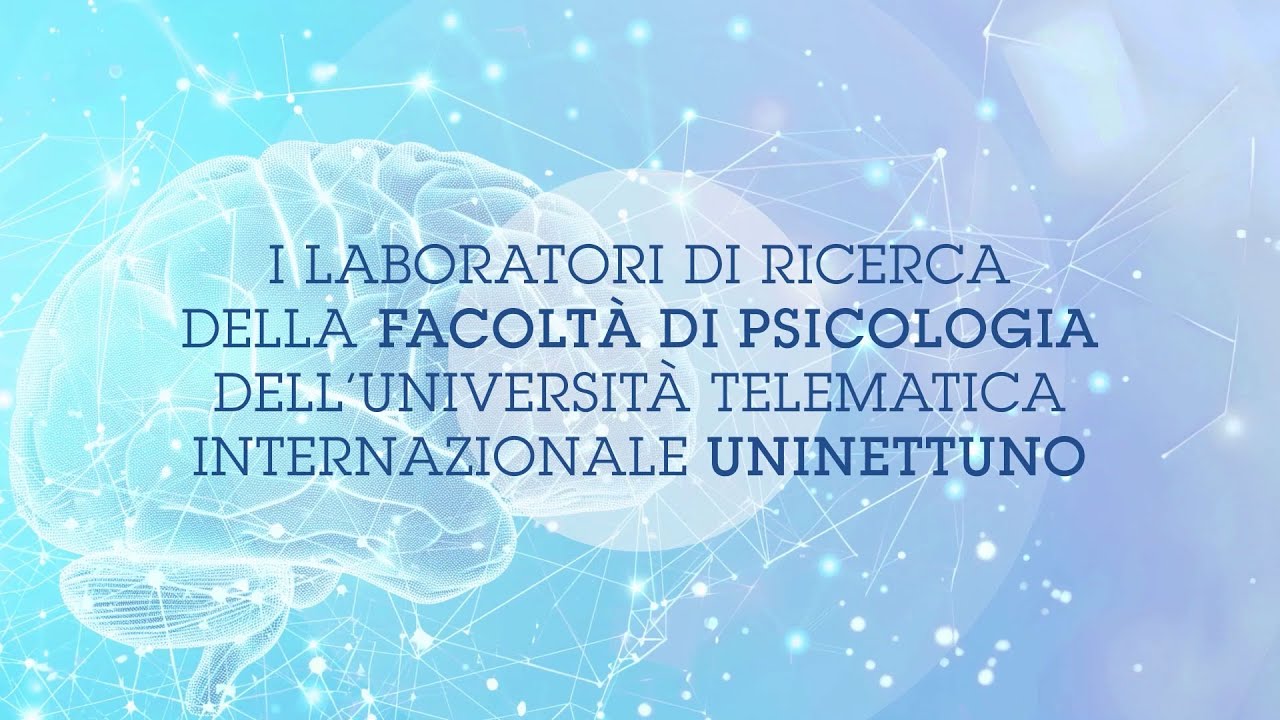 Laboratori di ricerca della Facoltà di Psicologia UNINETTUNO