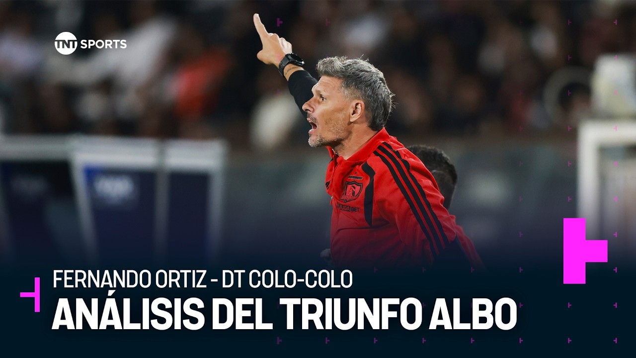 Fernando Ortiz analiza la victoria alba ante Huachipato - Liga de Primera Mercado Libre 2026
