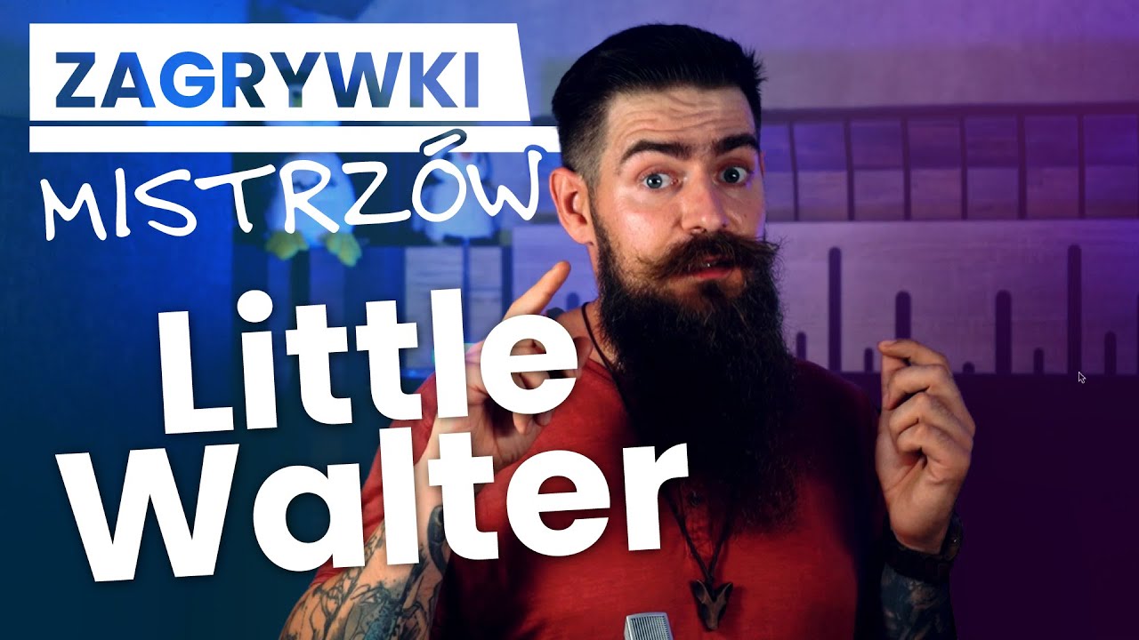Zagrywki mistrzów na harmonijce ustnej - Little Walter