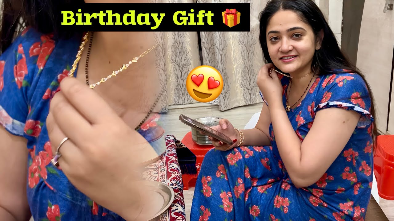 Sibbu ka Birthday Gift 🎁❤️