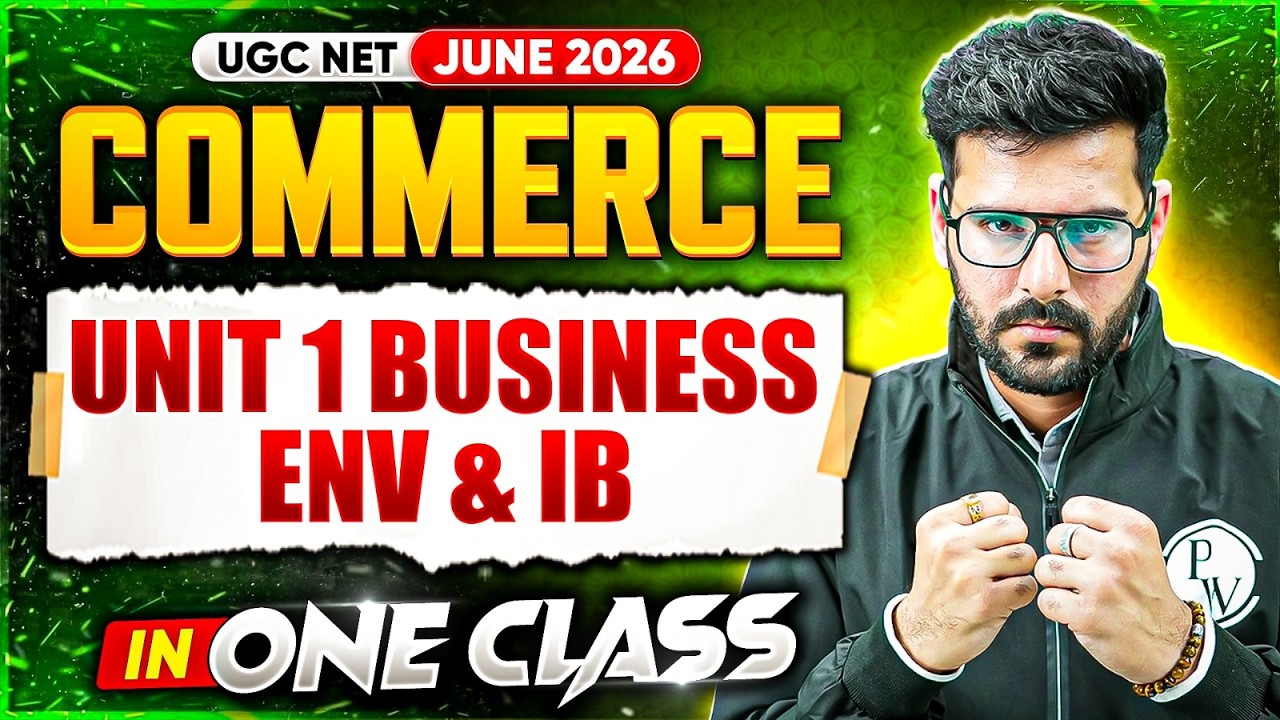 UGC NET Commerce | UGC NET Commerce Unit 1 Business Environment & IB | UGC NET Commerce Classes 2026