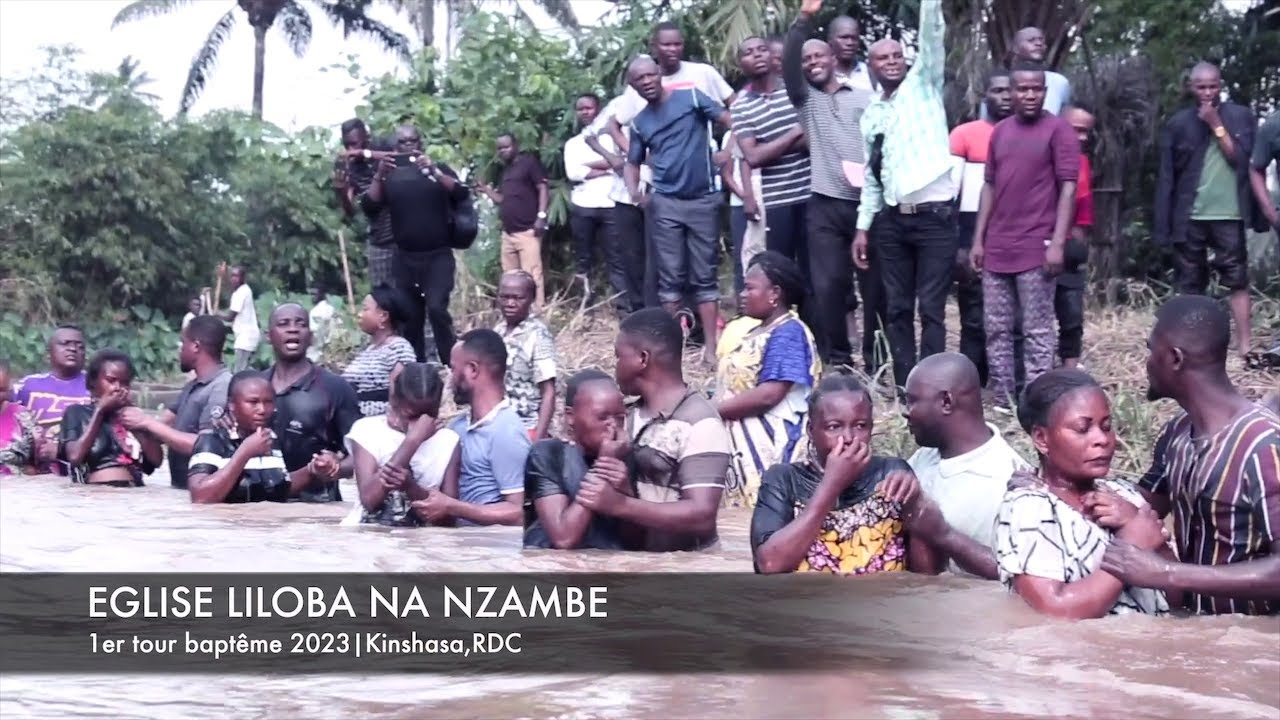 Suivez le 1er tour du baptême de l’Église Liloba na Nzambe Kinshasa ( RDC ) , samedi 27 mai 2023.