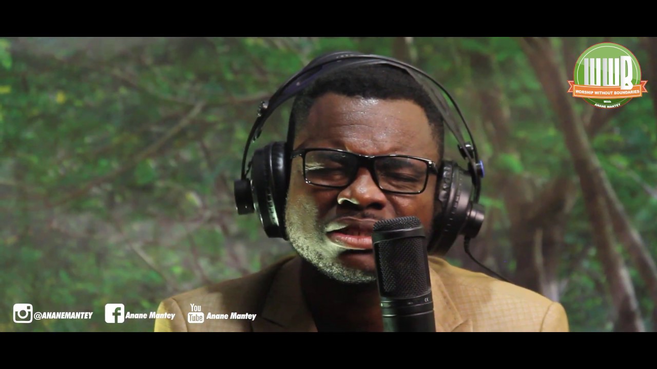 ME WURA NYAME (COVER) BY ANANE MANTEY