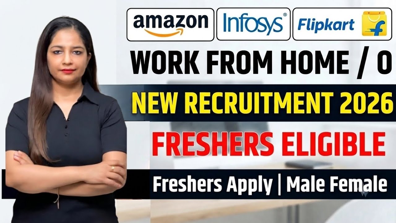 Amazon Recruitment 2026 | Infosys Recruitment 2026 | Flipkart Recruitment 2026|Freshers Apply | July