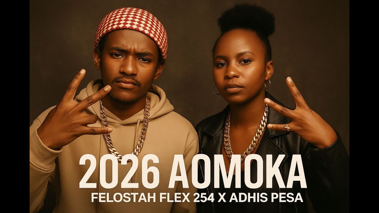 FELOSTAH FLEX254 FT ADHISPESA -2026 AOMOKA #LUO #felostahflex254 #songlyrics