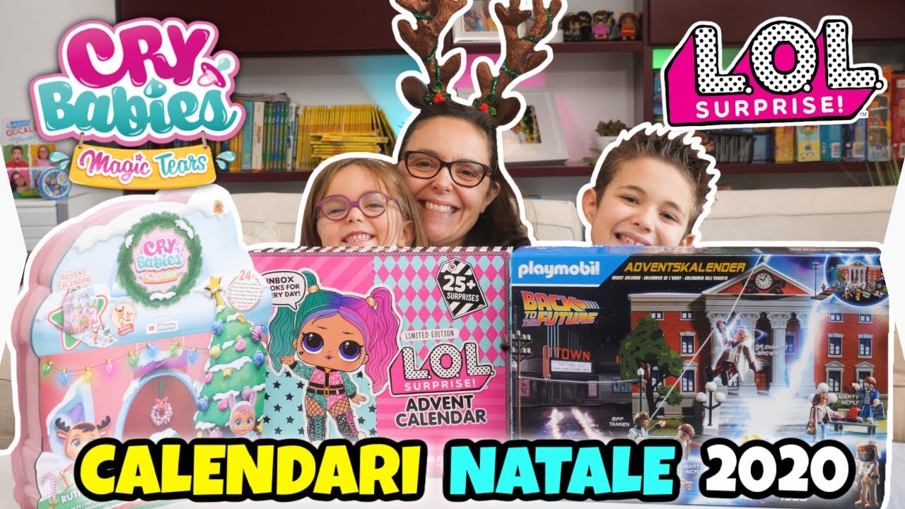 CRY BABIES, LOL SURPRISE e Ritorno Al Futuro Calendari dell'Avvento di Natale
